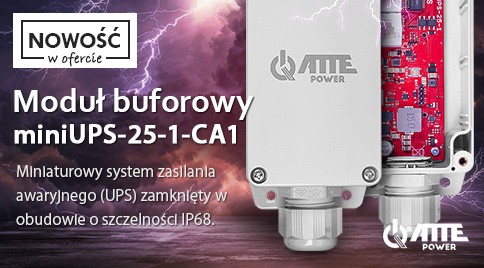 Monitoring odporny na sabotaż. Poznaj rewolucyjny moduł buforowy miniUPS-25-1-CA1 ATTE!